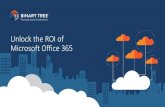 Unlock the ROI of Microsoft Office 365