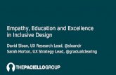 Empathy, Education and Excellence in Inclusive Design