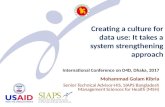 Creating a culture for data use: It takes asystem strengthening approach