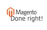 Magento done right  - PHP UK 2016