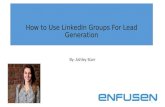 How to Use LinkedIn Groups for Lead Generation