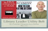 Library Leaders Utility Belt - Leadership & Management Success Workshop, 5/3/13