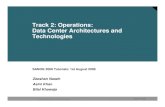 Track 2: Operations: Data Center Architectures and Technologies
