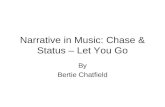 Narrative in music   chase & status