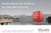 Trivadis TechEvent 2016 Useful Oracle 12c Features for Data Warehousing by Dani Schnider