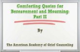 Comforting Quotes for Bereavement and Mourning:  Part II