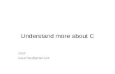Understand more about C