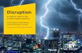 Disruption, a seismic shift in the private equity industry