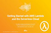 Getting Started with AWS Lambda and the Serverless Cloud