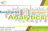 Analytics - A Business Driver - Nikesh
