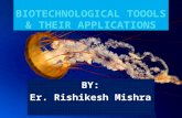 Biotechnological toools & their applications