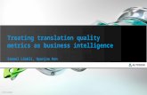 Treating translation quality metrics as business intelligence by Samuel Läubli (Autodesk) and Hyunjoo Han (Autodesk); moderated by Clove Lynch and Eduardo D'Antonio (VMWare)