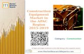 Construction Equipment Market in the APAC Region 2015 - 2019