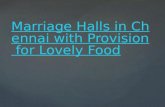 Marriage halls in chennai with provision for lovely food