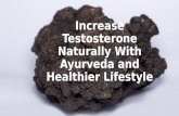 Maintain Testosterone Level Naturally With Ayurveda and Healthier Lifestyle