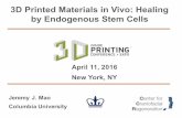 3 d printed materials in vivo healing by endogenous stem cells