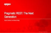 Webcast: Pragmatic REST: The Next Generation