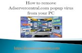 AdservercentrRemove Adservercentral.com popup virus block completely from your PCal.com popup