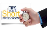 Tips for Preparing a Short Presentation