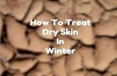 How To Dry Skin In Winter