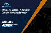 5 Steps To Creating A Powerful Content Marketing Strategy