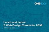 Lunch and Learn :  5 Website Trends in 2016