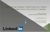 Marketing Digital: Exprimiendo LinkedIn, Facebook y Twitter para encontrar trabajo