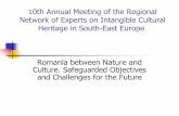 Romania - “Romania between Nature and Culture: Safeguarded Objectives and Challenges for the Future”