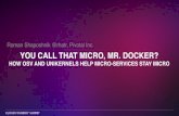 You Call that Micro, Mr. Docker? How OSv and Unikernels Help Micro-services Stay Micro
