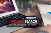 Attention: Organic Search