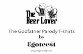 The Beer Lover. The Godfather Parody T-shirt by Egoteest