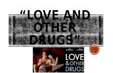 Love and other drugs ppt max
