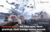 Heat Recovery: the least sexy, most practical, clean energy source around.