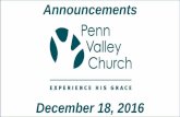 Penn Valley Church Announcements 12 18-16