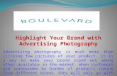 Highlight your brand with advertising photography