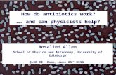 How do antibiotics work? …. and can physicists help? - Rosalind Allen