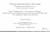 Privacy and security in the cloud Challenges and solutions for our future information society