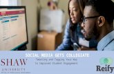 Social Media Gets Collegiate: Tweeting and Tagging Your Way to Student Engagement