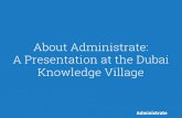 About Administrate: a Presentation at the Dubai Knowledge Village