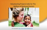 Volunteering projects India for the welfare of backward society