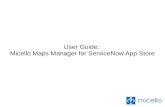 User Guide: Micello Maps Manager for ServiceNow App