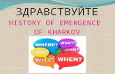 History of emergence of kharkov
