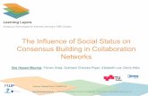 The influence of social status on consensus building in collaboration networks