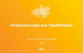 Infrastructure agile avec Cloudformation - AWS Summit 2016