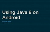 Using Java 8 on Android