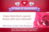 Enjoy valentine's special shows with your beloved!
