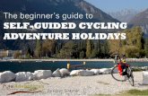 The Beginner's Guide to Self Guided Cycling Adventure Holidays