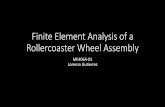 Finite Element Analysis of a Rollercoaster Wheel Assembly - ME406 Final Project