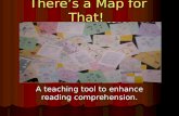 There’s a map for that! A teaching tool to enhance reading comprehension
