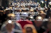 Engaging the Silent Citizen